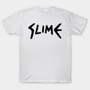 Slime T-Shirt